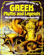 Illustrated Guide to Greek Myths and Legends