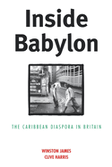 Inside Babylon: The Caribbean Diaspora in Britain