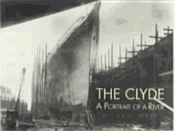 The Clyde: A Portrait of a River
