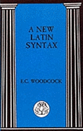 A New Latin Syntax