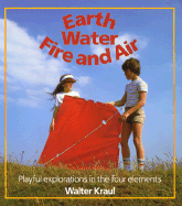 Earth, Water, Fire, and Air: Playful Explorations in the Four Elements