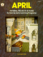April Patterns, Project & Plans