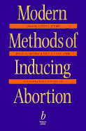 Modern Methods of Inducing Abortion by David T Baird (Editor ... Modern Methods of Inducing Abortion by David T Baird (Editor ...