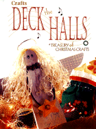Deck the Halls: A Treasury of Christmas Crafts