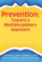 The Ecology of Prevention