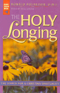 The Holy Longing: The Search for Christian Spirituality