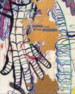 Drawing from the Modern: 1880-2005