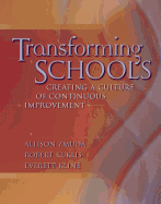 Transforming Schools: Creating a Culture of Continuous Improvement