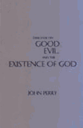 Dialogue on Good, Evil, and the Existence of God