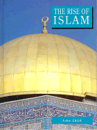 The Rise of Islam