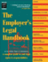 The Employer's Legal Handbook