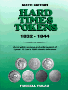Hard Times Tokens, 1832-1844