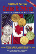 North American Coins & Prices: A Guide to U.S., Canadian and Mexican Coins