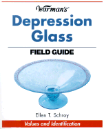 Warman's Depression Glass Field Guide
