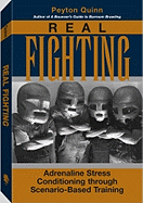 Real Fighting: Adrenaline Stress Conditioning Through Scenario-Based Training