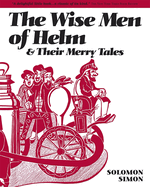 The Wise Men of Helm and Their Merry Tales