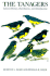 The tanagers natural history, distribution, and identification