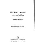 The King danced in the marketplace.