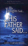His Thoughts Said...His Father Said...