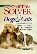 Prevention's Symptom Solver for Dogs and Cats: Angelic Messages from the Menhirs of Brittany
