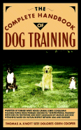 The Complete Handbook of Dog Training