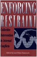 Enforcing Restraint: Collective Intervention in Internal Conflicts