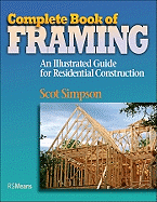 Complete Book of Framing: An Illustrated Guide for Residential Construction