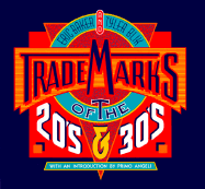 Trademarks of '20s &'30s