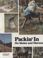 Packin' in on Mules and Horses