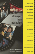 Stranger Than Paradise: Maverick Film-makers in Recent American Cinema