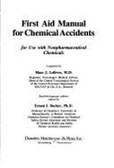 First Aid Manual for Chemical Accidents: For Use with Nonpharmaceutical Chemicals