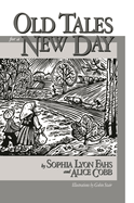 Old Tales for a New Day