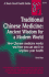 Traditional Chinese Medicine: Ancient Wisdom for a Modern World