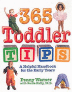 365 Toddler Tips: A Helpful Handbook for the Early Years