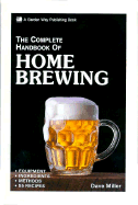 The Complete Handbook of Home Brewing