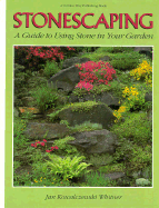Stonescaping: A Guide to Using Stone in Your Garden