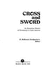 Cross and Sword: An Eyewitness History of Christianity in Latin America