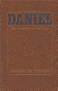 A Commentary on Daniel: The Kingdom of the Lord