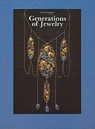 Generations of Jewelry from the 15th Through the 20th Century