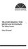 Transforming the Mexican economy : the Salinas sexenio