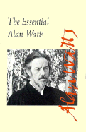 The Essential Alan Watts