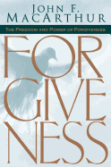 The Freedom and Power of Forgiveness