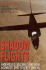 Shadow Flights