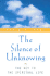 The Silence of Unknowing: The Key to the Spiritual Life
