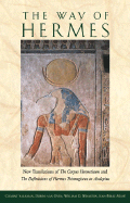 The Way of Hermes: New Translations of 