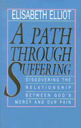 A Path Through Suffering