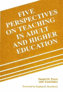 Five Perspectives on Teaching in Adult and Higher Education