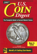 U.S. Coin Digest: The Complete Guide to Current Market Values
