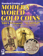Standard Catalog of Modern World Gold Coins, 1801-Present