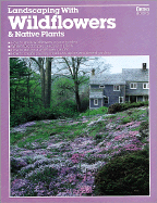 Landscaping with Wildflowers and Native Plants